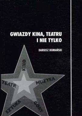 Gwiazdy kina, teatru i nie tylko